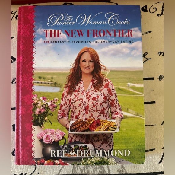 The Pioneer Woman Other - The Pioneer Woman Cooks The New Frontier 112 Fantastic Favorites For Everyday